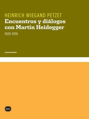 cover image of Encuentros y diálogos con Martin Heidegger